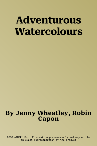 Adventurous Watercolours