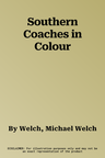 Southern Coaches in Colour