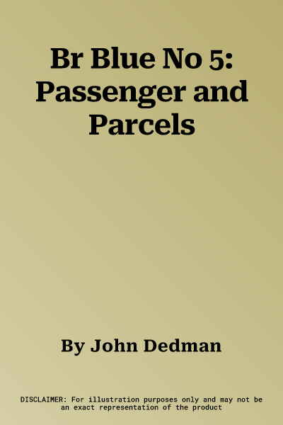 Br Blue No 5: Passenger and Parcels