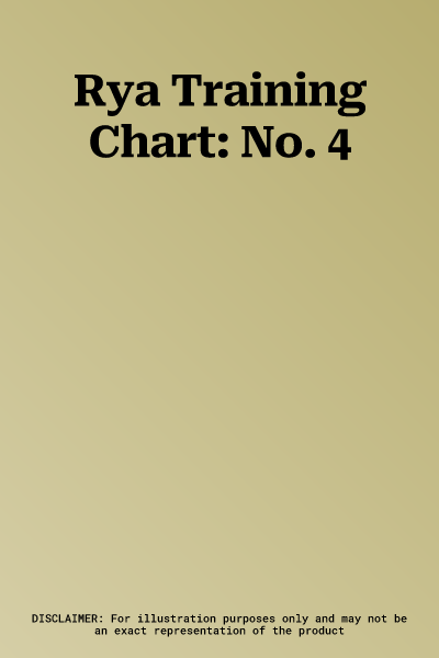 Rya Training Chart: No. 4