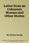 Letter from an Unknown Woman and Other Stories