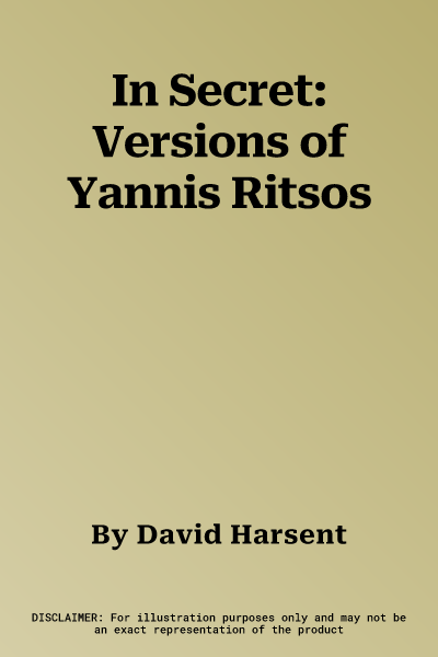 In Secret: Versions of Yannis Ritsos