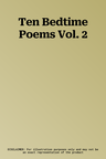 Ten Bedtime Poems Vol. 2