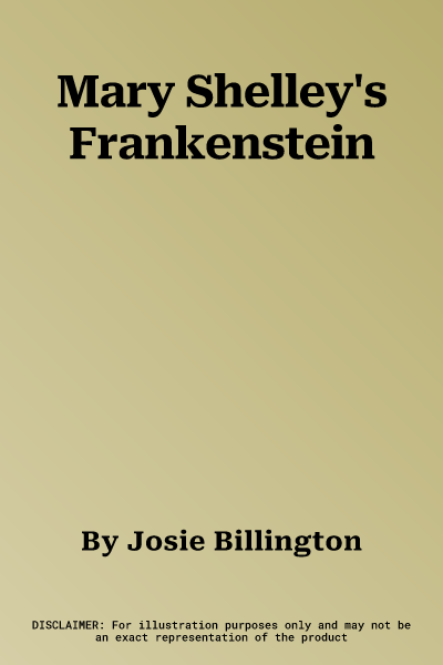 Mary Shelley's Frankenstein