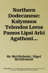 Northern Dodecanese: Kalymnos Telendos Leros Pamos Lipsi Arki Agathonisi: McGilchrist's Greek Islands Book 15