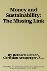 Money and Sustainability: The Missing Link