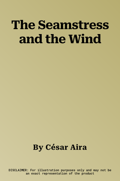 The Seamstress and the Wind