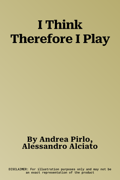 I Think Therefore I Play