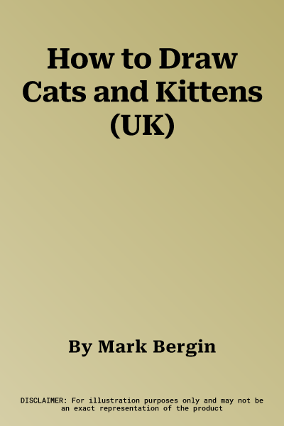 How to Draw Cats and Kittens (UK)