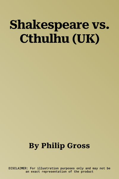 Shakespeare vs. Cthulhu (UK)