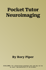 Pocket Tutor Neuroimaging