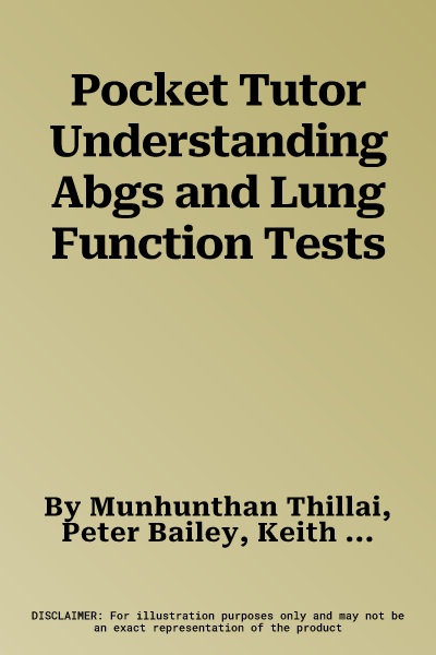 Pocket Tutor Understanding Abgs and Lung Function Tests