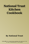 National Trust Kitchen Cookbook