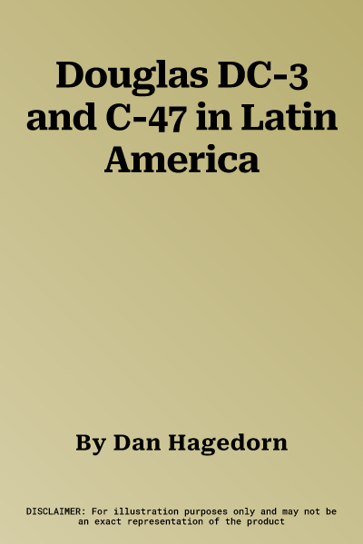 Douglas DC-3 and C-47 in Latin America