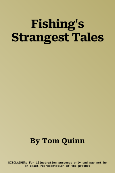 Fishing's Strangest Tales