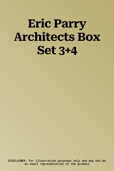 Eric Parry Architects Box Set 3+4