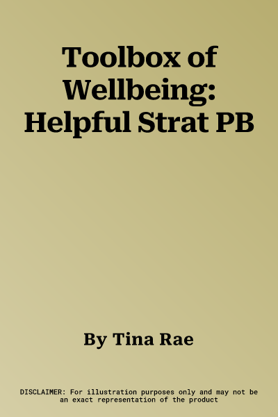 Toolbox of Wellbeing: Helpful Strat PB