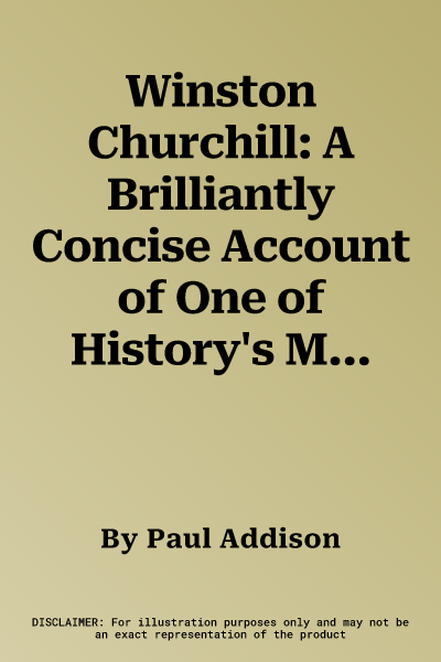 Winston Churchill: A Brilliantly Concise Account of One of History's Most Famous Men