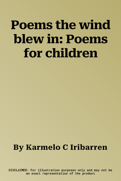 Poems the wind blew in: Poems for children