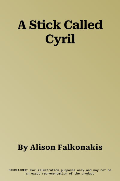 A Stick Called Cyril