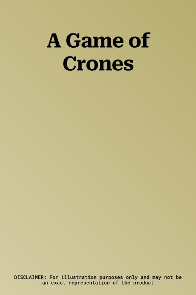 A Game of Crones