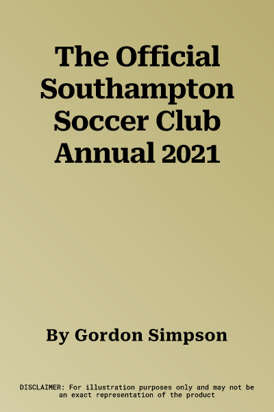 The Official Southampton Soccer Club Annual 2021