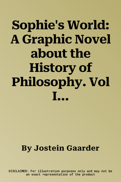 Sophie's World: A Graphic Novel about the History of Philosophy. Vol II: From Descartes to the Present Day