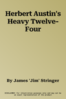 Herbert Austin's Heavy Twelve-Four