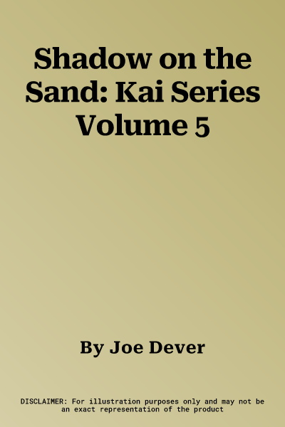 Shadow on the Sand: Kai Series Volume 5