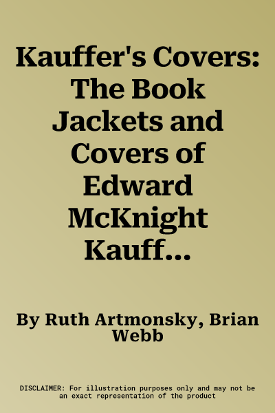 Kauffer's Covers: The Book Jackets and Covers of Edward McKnight Kauffer