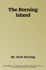 The Burning Island