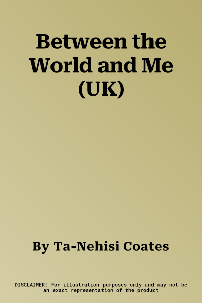 Between the World and Me (UK)