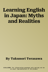 Learning English in Japan: Myths and Realities