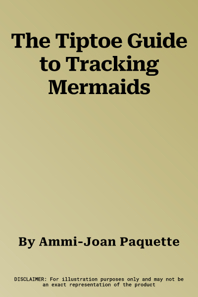 The Tiptoe Guide to Tracking Mermaids