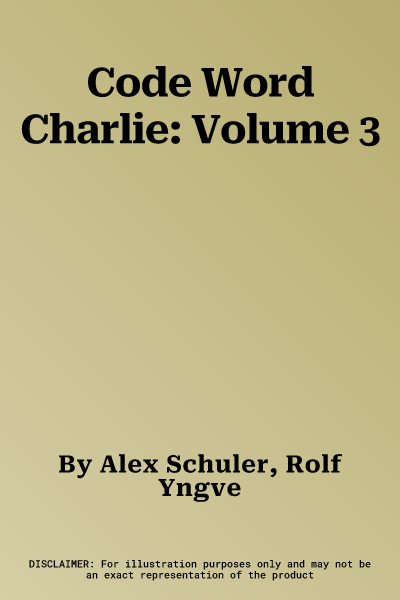 Code Word Charlie: Volume 3