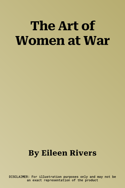 The Art of Women at War