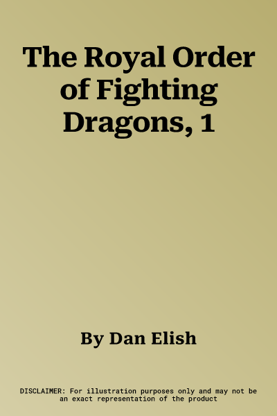 The Royal Order of Fighting Dragons, 1