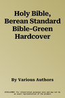 Holy Bible, Berean Standard Bible-Green Hardcover