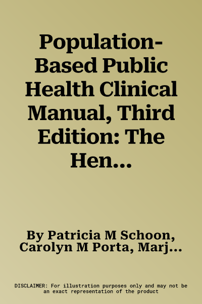 Population-Based Public Health Clinical Manual, Third Edition: The Henry Street Model for Nurses