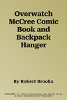 Overwatch McCree Comic Book and Backpack Hanger