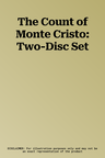 The Count of Monte Cristo: Two-Disc Set