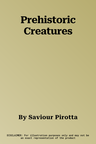 Prehistoric Creatures