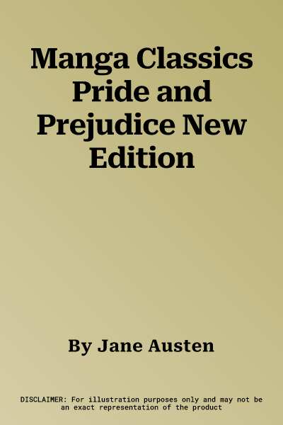 Manga Classics Pride and Prejudice New Edition