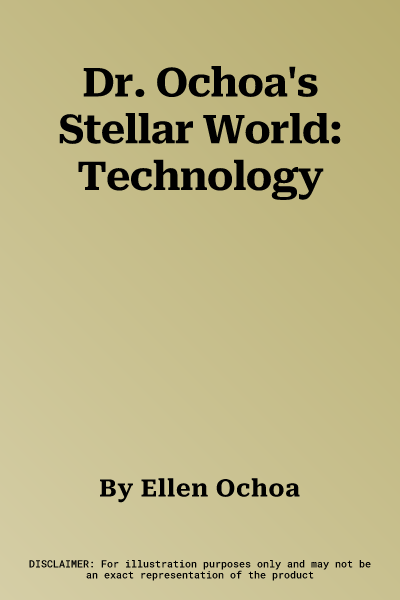 Dr. Ochoa's Stellar World: Technology