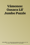 Vámonos: Oaxaca Lil' Jumbo Puzzle