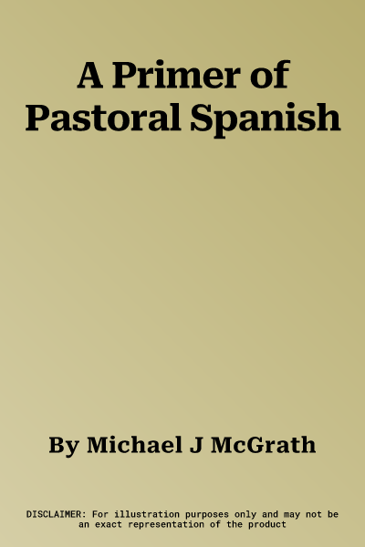 A Primer of Pastoral Spanish