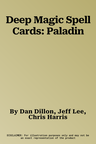 Deep Magic Spell Cards: Paladin