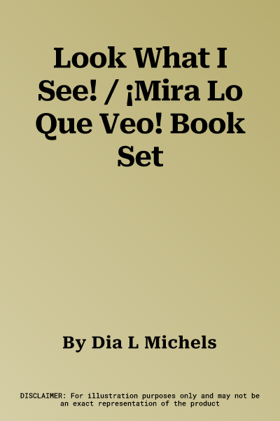 Look What I See! / ¡Mira Lo Que Veo! Book Set