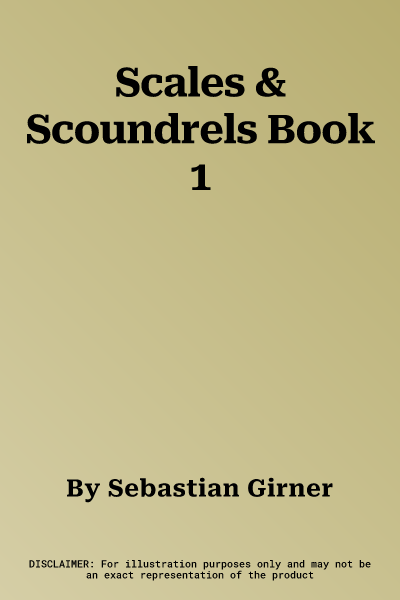 Scales & Scoundrels Book 1