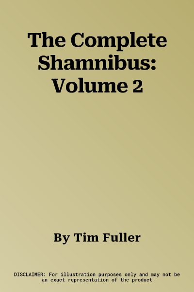 The Complete Shamnibus: Volume 2